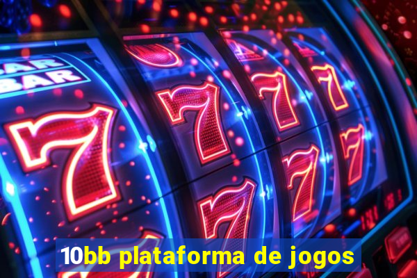 10bb plataforma de jogos